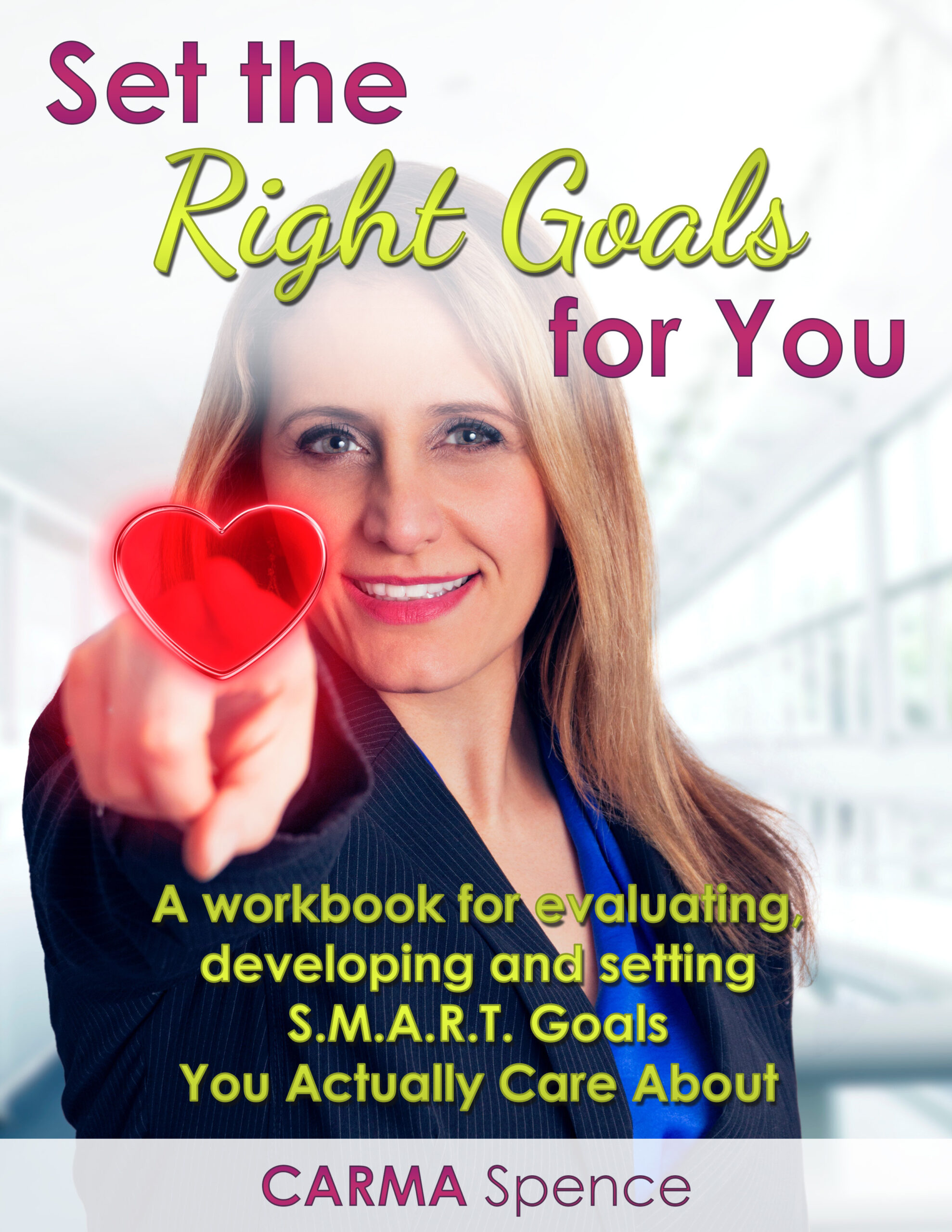 Set the Right Goals for You