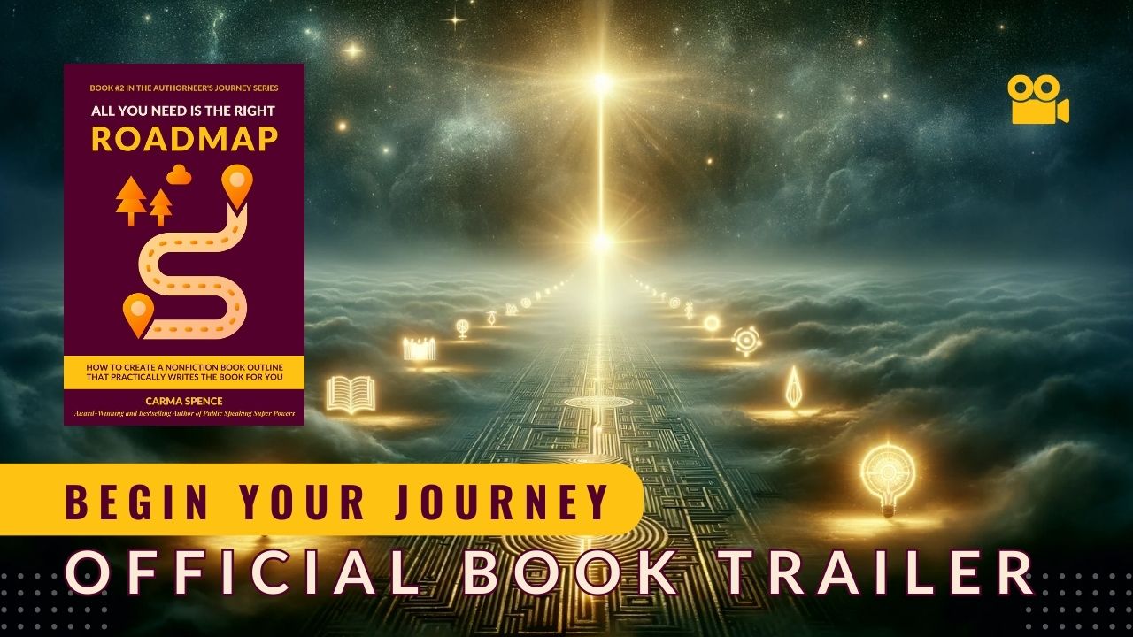 Begin Your Journey - Official Book Trailer - All You Need Is the Right Roadmap